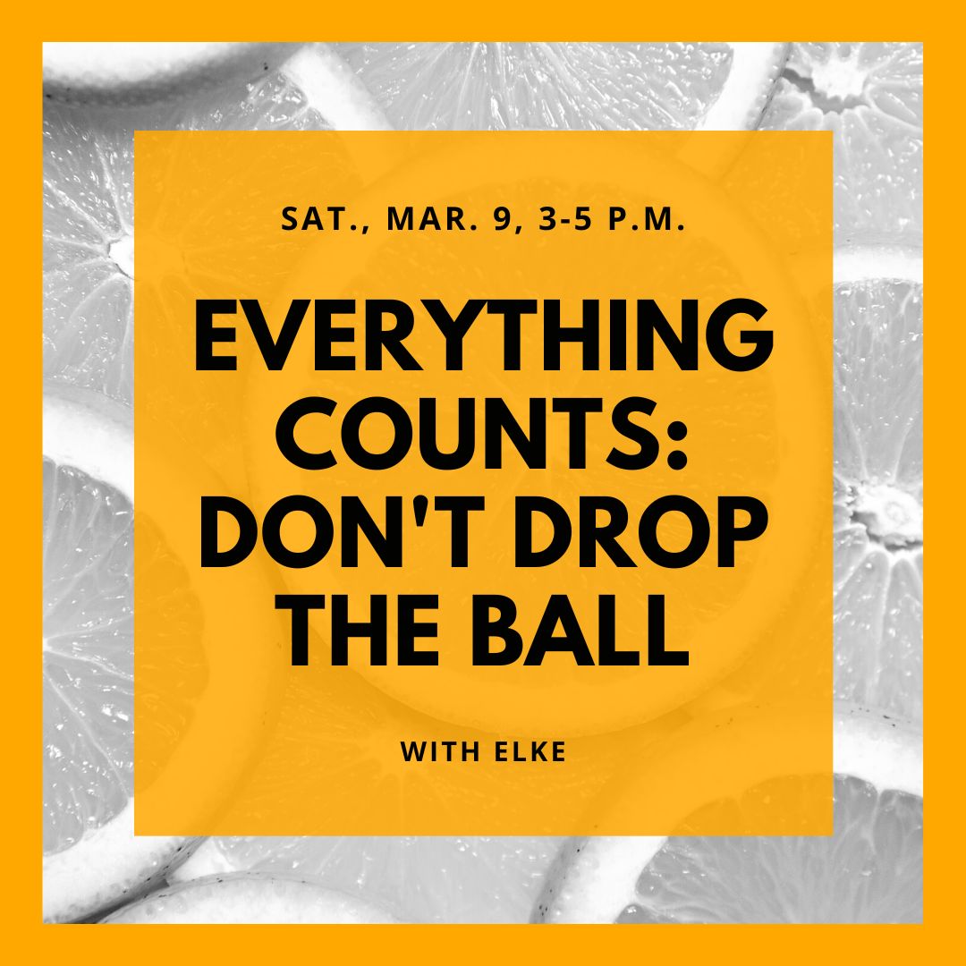 Everything Counts: Don’t Drop The Ball
